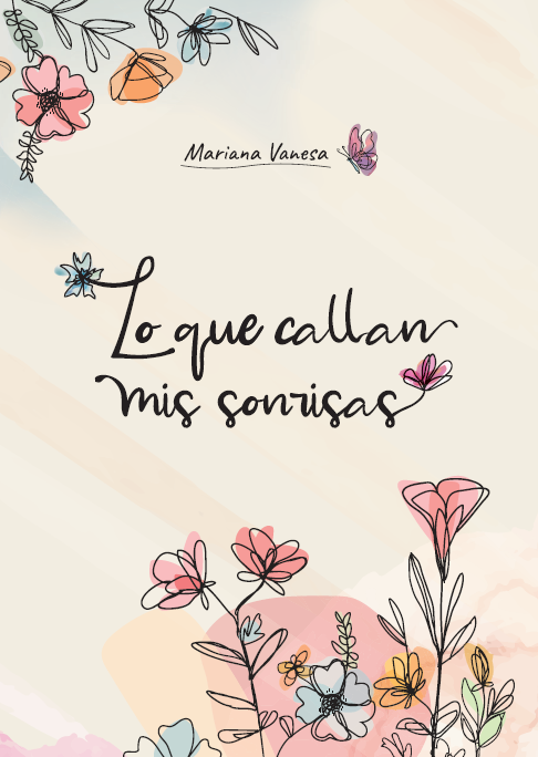 Lo que callan mis sonrisas — Mariana Vanesa