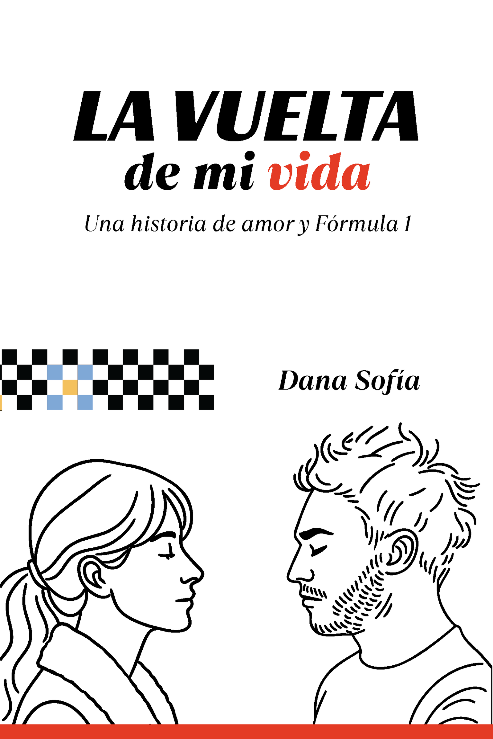 La vuelta de mi vida — Dana Sofía