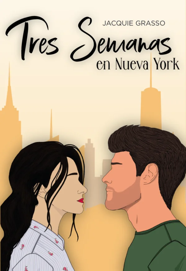Tres semanas en Nueva York — Jacquie Grasso